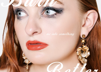 From the Ashes: Gina Zo’s Metamorphosis and the Arrival of ‘Burn Me Into Something Better (Deluxe)’